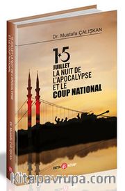 15 Juilet la Nuit De L’Apocalypse Et Le Coup National