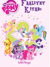My Little Pony Faaliyet Kitabı Işıltılı Dünya