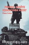 Fransa - Suriye Kıskacında Hatay