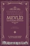 Karavaşoğlu Muhammed Mevlid Kastamonu Nüshası (Metin ve Dil İncelemesi)