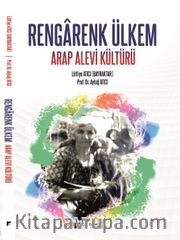 Rengarenk Ülkem <br /> Arap Alevi Kültürü