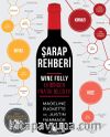 Şarap Rehberi & Wine Folly Ekibinden Pratik Bilgiler