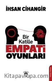 Bir Katille Empati Oyunları