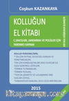 Kolluğun El Kitabı & Savcı, Jandarma ve Polisler İçin Yardımcı Kaynak