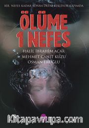 Ölüme 1 Nefes