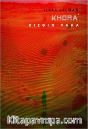 Khora / Kızgın Vaha