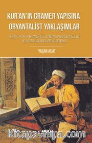 Kur'an'ın Gramer Yapısına Oryantalist Yaklaşımlar