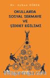 Okullarda Sosyal Sermaye ve Şiddet Eğilimi