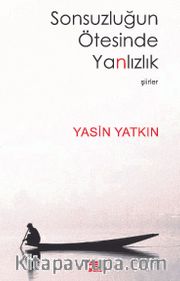 Sonsuzluğun Ötesinde Yanlızlık