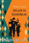 Küller ve Uçurumlar