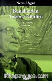 Bunalımdan Yaşama Kültürü