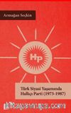 Türk Siyasi Yaşamında Halkçı Parti (1973-1987)