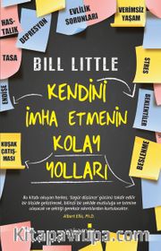 Kendini İmha Etmenin Kolay Yolları