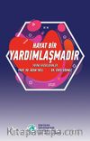 Hayat bir Yardımlaşmadır