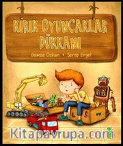 Kırık Oyuncaklar Dükkanı
