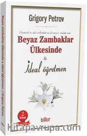 Beyaz Zambaklar Ülkesinde - İdeal Öğretmen (2 Kitap Birarada)