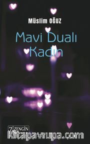 Mavi Dualı Kadın
