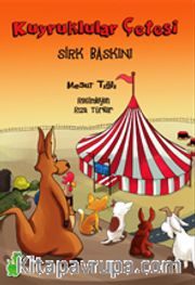 Kuyruklular Çetesi / Sirk Baskını