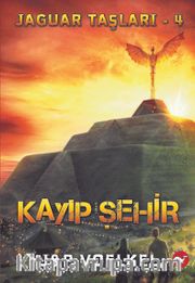 Kayıp Şehir / Jaguar Taşları 4