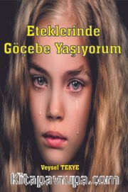 Eteklerinde Göçebe Yaşıyorum