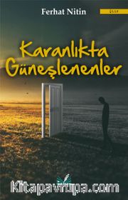 Karanlıkta Güneşlenenler