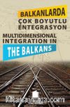 Balkanlarda Çok Boyutlu Entegrasyon