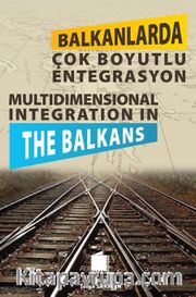 Balkanlarda Çok Boyutlu Entegrasyon