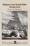 Bölgesel veya Azınlık Diller & Avrupa Şartı Yorumu Uygulaması