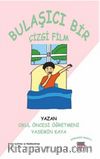 Bulaşıcı Bir Çizgifilm