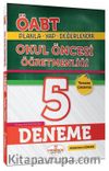 2020 ÖABT Okul Öncesi Öğretmenliği 5 Deneme Çözümlü