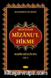 Muhtasar Mizanu'l Hikme Hadis Külliyatı (2 Cilt)