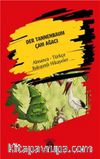 Der Tannenbaum (Çam Ağacı) Almanca Türkçe Bakışımlı Hikayeler