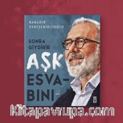 Sonra Giydirir Aşk Esvabını
