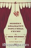 Modern Dramanın Toplumsal Uyumu