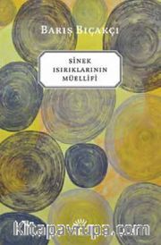 Sinek Isırıklarının Müellifi