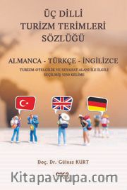 Turizm Terimleri Sözlüğü <br /> Almanca - Türkçe - İngilizce