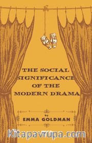 The Social Significance Of The Modern Drama