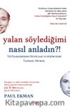 Yalan Söylediğimi Nasıl Anladın?