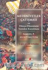 Medeniyetler Çatışması ve Dünya Düzeninin Yeniden Kurulması
