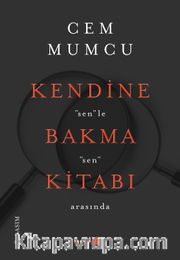 Kendine Bakma Kitabı