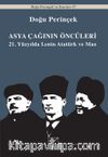 Asya Çağınının Öncüleri & 21. Yüzyılda Lenin Atatürk ve Mao