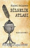 Kişisel Gelişimde Bilgelik Atlası