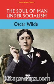 The Soul Of Man Under Socıalism