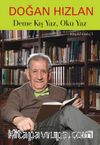 Deme Kış Yaz, Oku Yaz