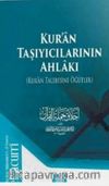 Kur'an Taşıyıcılarının Ahlakı