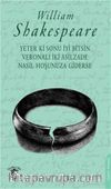 Yeter Ki Sonu İyi Bitsin - Veronalı İki Asilzade - Nasıl Hoşunuza Giderse