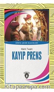 Kayıp Prens / Dünya Çocuk Klasikleri 