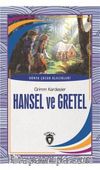 Hansel ve Gretel / Dünya Çocuk Klasikleri 