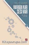 Havada Kar Sesi Var