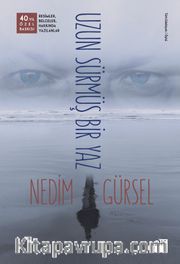 Uzun Sürmüş Bir Yaz (Özel Baskı)